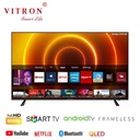 Vitron 32” Smart QLED Frameless Android TV – Bluetooth, Full HD, Wi-Fi, YouTube & Netflix Ready-(HTC3288QS)